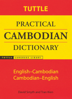 Tuttle Practical Cambodian Dictionary: English-Cambodian Cambodian-English (Tuttle Language Library) 0804819548 Book Cover