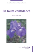 En toute confidence: Prose poétique (French Edition) 2384174592 Book Cover