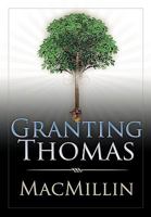 Granting Thomas: A Journey Beyond Adolescence 0965769801 Book Cover