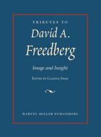 Tributes to David Freedberg 190940070X Book Cover