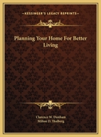 Planning Your Home for Better Living 1163173932 Book Cover