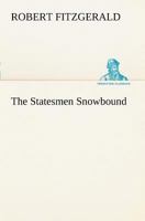The Statesmen Snowbound (Illustrated Edition) (Dodo Press) 9362096781 Book Cover