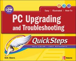 PC Upgrading and Troubleshooting QuickSteps 0072259612 Book Cover