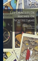 Les Oracles De Michel De Nostredame 101640994X Book Cover