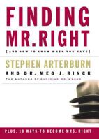 Finding Mr. Right: And How to Know When You Have 0785262776 Book Cover