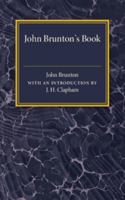 John Brunton's Book, Being the Memories of John Brunton, Engineer.1812 - 1899 1107511712 Book Cover