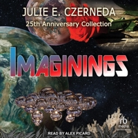 Imaginings: 25th Anniversary Collection B0BZ3HB8TL Book Cover
