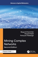 Mining Complex Networks 1041261926 Book Cover