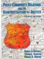 Police Community Relations and the Administration of Justice 0132193728 Book Cover