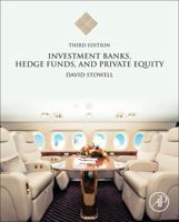 Investment Banks, Hedge Funds, and Private Equity 012415820X Book Cover