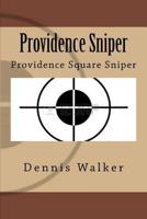 Providence Sniper 1523277963 Book Cover