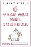 6 Year Old Girl Journal: A Black and White Ruled, Birthday Journal for Girls; 6 Year Old Girl Gifts 1987521706 Book Cover