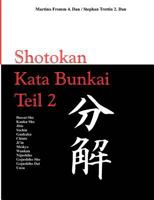 Kata Bunkai: Anwendung der Shotokan Kata Teil 2 3833414472 Book Cover