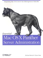 Essential Mac OS X Panther Server Administration 0596006357 Book Cover