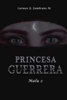 Princesa guerrera B09PMBCWH8 Book Cover