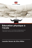 Éducation physique à l'école (French Edition) 6208113296 Book Cover