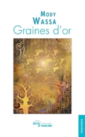 Graines d'or (French Edition) 2355231869 Book Cover