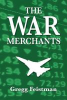 The War Merchants 1606938649 Book Cover