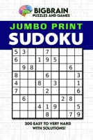 Big Brain Puzzle Sudoku Jumbo Print: Sudoku for Seniors B0939ZG5H7 Book Cover