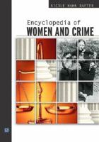 Encyclopedia of Women and Crime: 0816047731 Book Cover