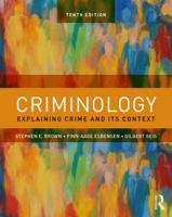 Criminology: Explaining Crime and Its Context 1593459580 Book Cover