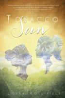 Tobacco Sun 1733944907 Book Cover