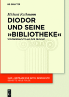 Diodor und seine Bibliotheke 3110478358 Book Cover