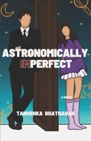 Astronomically Imperfect B09P9Y1FQJ Book Cover