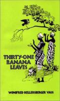 Thirty-one banana leaves 1881576396 Book Cover