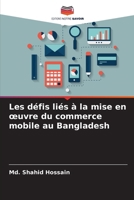 Les défis liés à la mise en oeuvre du commerce mobile au Bangladesh (French Edition) 6209838472 Book Cover