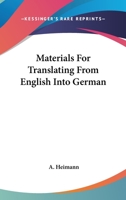 Materials for translating from English into German 1432643827 Book Cover