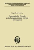 Anorganische Chemie zwischen gestern und morgen: Ein Fragment (Sitzungsberichte der Heidelberger Akademie der Wissenschaften, Mathematisch-Naturwissenschaftliche Klasse) 354009928X Book Cover