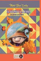 El oto�o y la rama en cuatro estaciones: colecci�n Batata 9877789310 Book Cover