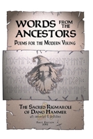 Words from the Ancestors, Poems for the Modern Viking 1105447774 Book Cover