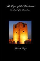 The Eyes of the Watchman 1329527577 Book Cover