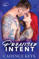 Promised Intent: A Fake Relationship Romance (Rapturous Intent Rockstar Series) 1957300116 Book Cover