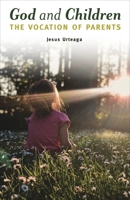 Dios y los hijos 1594173478 Book Cover