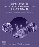 Current Trends and Future Developments on (Bio-) Membranes: Cogeneration Systems and Membrane Technology 0128178078 Book Cover