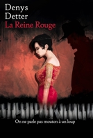 La Reine Rouge: On ne parle pas mouton à un loup | Saison 4 | Denys Detter B09MD2HD57 Book Cover