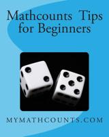 Mathcounts Tips for Beginners 1470050935 Book Cover