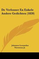 De Verlosser En Enkele Andere Gedichten (1820) 1160414769 Book Cover