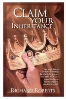 Claim Your Inheritance 1304301893 Book Cover