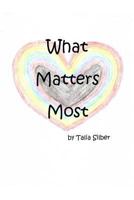 What Matters Most 1496149297 Book Cover