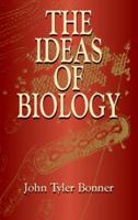 The Ideas of Biology B0006AXQEG Book Cover