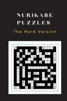 Nurikabe Puzzles: The Hard Versions 1471701328 Book Cover