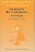 La pascua de la creación: Escatología 8479144785 Book Cover