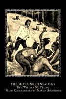 The McClung Genealogy: Rev. William McClung 1495913791 Book Cover