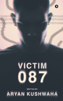 Victim-087: Fate and Faith sound similar but are very different B0BWN67FH4 Book Cover