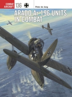 Arado Ar 196 Units in Combat 1472844971 Book Cover