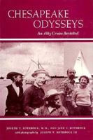 Chesapeake Odysseys: An 1883 Cruise Revisited 0870333232 Book Cover